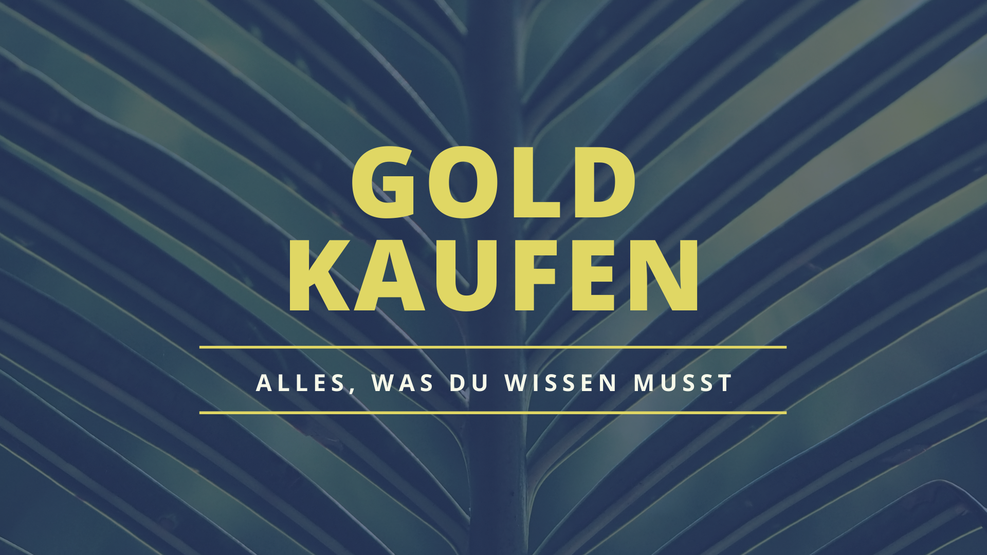 » Gold kaufen und verkaufen So funktioniert es richtig!